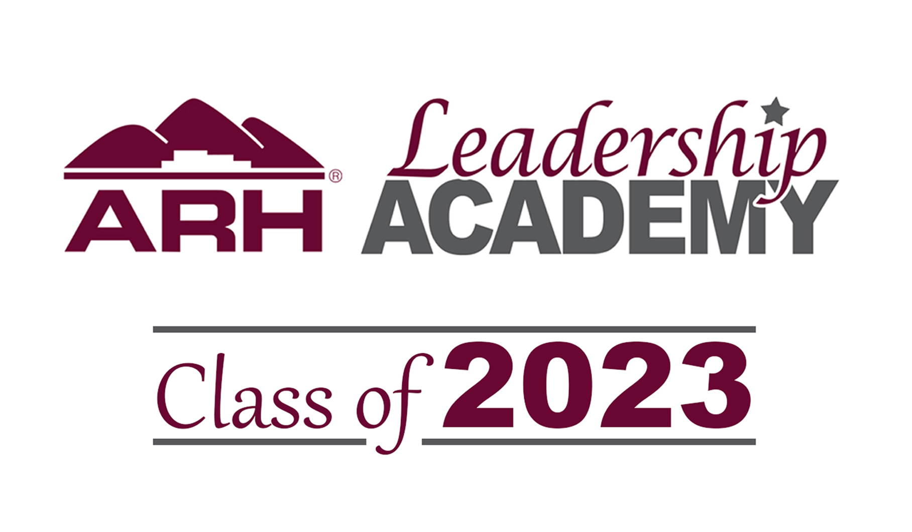 ARH Congratulates 2023 Leadership Academy Participants May 31, 2023